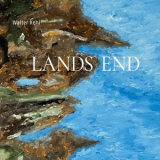 Walter Kehl - Lands End '2023
