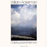 William Ackerman - Childhood And Memory (Pieces For Guitar) '1979