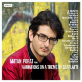 Matan Porat - Variations on a theme by Scarlatti '2013