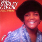 Shirley Caesar - From the Heart '1978