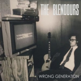 The Blendours - Wrong Generation '2020
