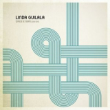 Linda Guilala - Espacio De Tiempo (2009-2019) '2020