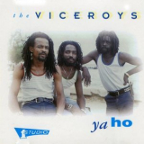 The ViceRoys - Ya Ho '2015