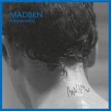 Madben - Frequence(s) '2018