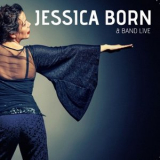 Jessica Born - Jessica Born und Band Live '2018