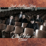 Clay Hess Band - Just Another Story '2018