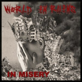World in Ruins - In Misery '2021