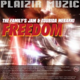The Familys Jam - Freedom '2021