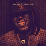 Mike Dunn - Free Your Mind '1990