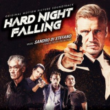 Sandro Di Stefano - Hard Night Falling (Original Motion Picture Soundtrack) '2020
