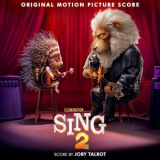 Joby Talbot - Sing 2 (Original Motion Picture Score) '2021