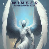 Winger - Never Turnin' Back '2025