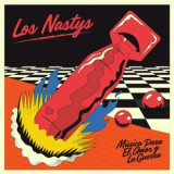 Los Nastys - Musica Para El Amor Y La Guerra '2018