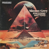 Simon Grey - Pressing Matters '2025