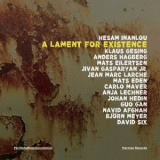 Hesam Inanlou - A Lament for Existence '2021