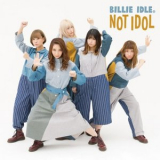 BILLIE IDLE - NOT IDOL '2018