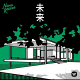 Nona Reeves - Mirai '2019