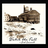 Jud Caswell - Watch the Fall '2015