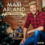 Maxi Arland - Mein Weihnachten '2016