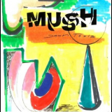 Mush - Down Tools '2022