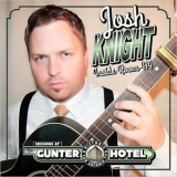 Josh Knight - Sessions At The Gunter Hotel: Inside Room 414 '2019