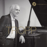 Vladimir Tropp - Russian Recital '2015
