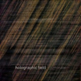 Holographic Field - Illuminate '2020