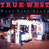 True West - West Side Story (Rarities) '2020