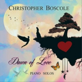 Christopher Boscole - Dawn of Love '2019