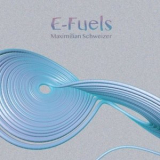 Maximilian Schweizer - E-Fuels '2023
