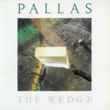 PALLAS - The Wedge (With Bonus Tracks) '2009