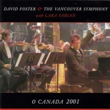 David Foster - O Canada 2001 '2001