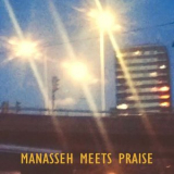 Manasseh - Manasseh Meets Praise '2020