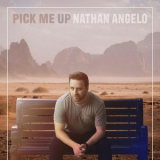 Nathan Angelo - Pick Me Up '2021