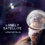 Lena Natalia - Lonely Satellite '2018