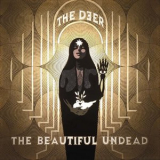 The Deer - The Beautiful Undead '2022