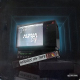 Alpha Boy - Heroes on Tape '2019