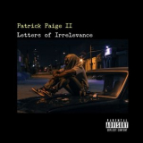 Patrick Paige Ii - Letters of Irrelevance '2018