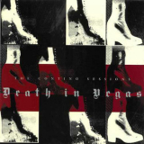 Death In Vegas - The Contino Sessions (bonus Cd) '1999