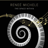 Renee Michele - The Space Within '2019