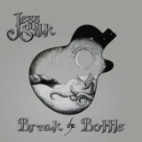 Jess Silk - Break the Bottle '2018
