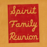 Spirit Family Reunion - Ride Free '2019