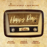 Travis World - Happy Papi Riddim '2021
