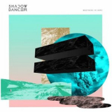 Shadow Dancer - Brothers in Arps (Deluxe Edition) '2019