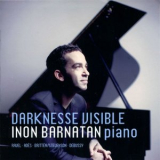 Inon Barnatan - Darknesse Visible '2012