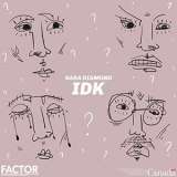 Sara Diamond - IDK '2020