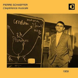 Pierre Schaeffer - Lexperience Musicale '2021