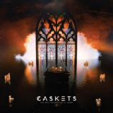 Caskets - The Only Heaven Youll Know '2025