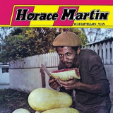 Horace Martin - Watermelon Man '2020