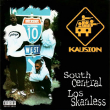 Kausion - South Central Los Skanless '2010